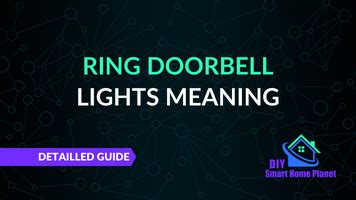 Ring Doorbell Lights Meaning - Detailled Explanations