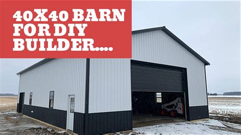 40x40 Pole Barn for the DIY Builder… - YouTube