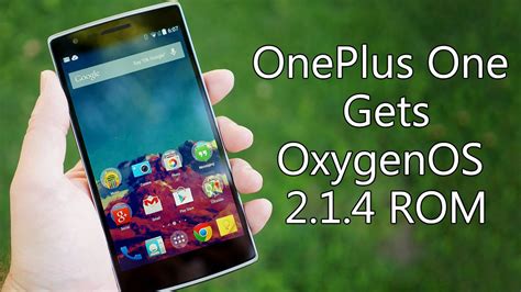 OnePlus One Gets an Official OxygenOS 2.1.4 ROM - YouTube