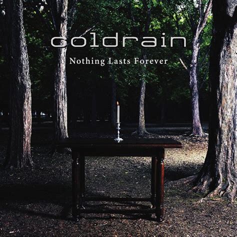 CDJapan : Nothing lasts forever coldrain CD Album