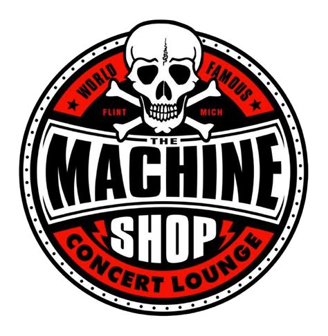 The Machine Shop – The Machine Shop Concert Lounge is located at 3539 S. Dort Hwy. in Flint ...