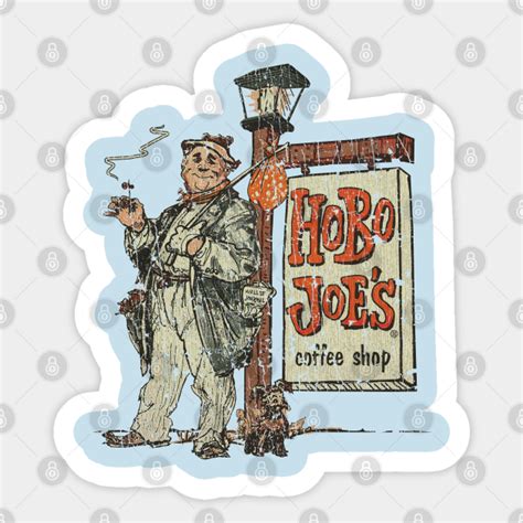 Hobo Joe’s Coffee Shop 1965 - Coffee - Sticker | TeePublic