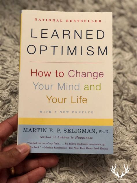 Learned Optimism: How to Change Your Mind and Your Life by Martin ...