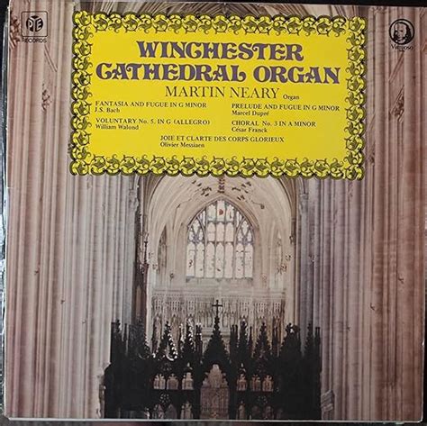 Martin Neary - Winchester Cathedral Organ - Martin Neary (LP Record) - Amazon.com Music