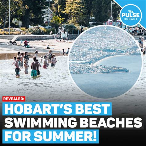 Revealed: Hobart's Best Swimming Beaches For Summer