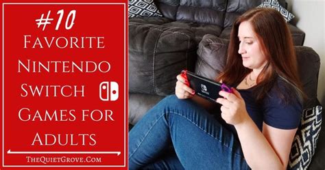 #10Favorite Nintendo Switch Games for Adults ⋆ The Quiet Grove