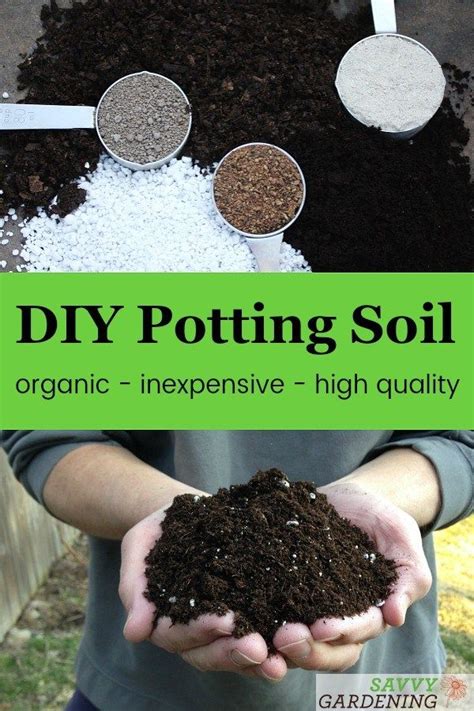 DIY Potting Soil: 6 Homemade Potting Mix Recipes for the Garden ...