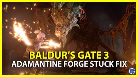 How To Fix Adamantine Forge Stuck In BG3 - Gamer Tweak