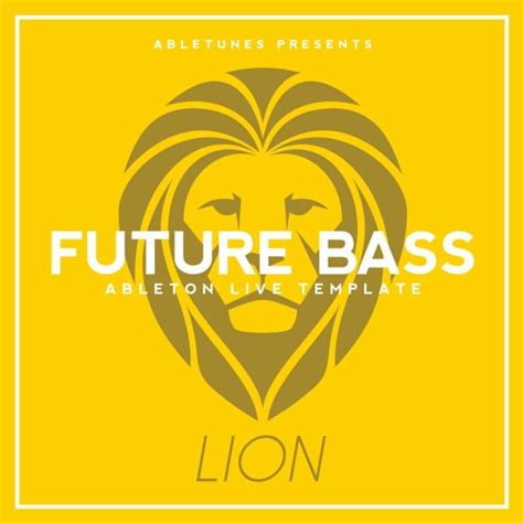 Stream Future Bass Ableton Template "Lion" by abletunes | Listen online ...