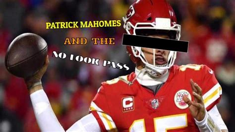 Patrick Mahomes no look pass - YouTube