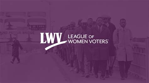 Selma and Current Threats to the Voting Rights Act | League of Women Voters