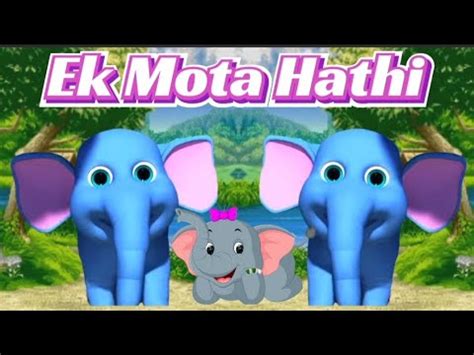 Ek Mota Hathi Poem For Kids By @ghughutv - YouTube