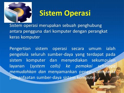 Sistem Operasi Merupakan Penghubung Antara - Ruang Soal