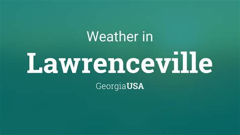 Weather for Lawrenceville, Georgia, USA