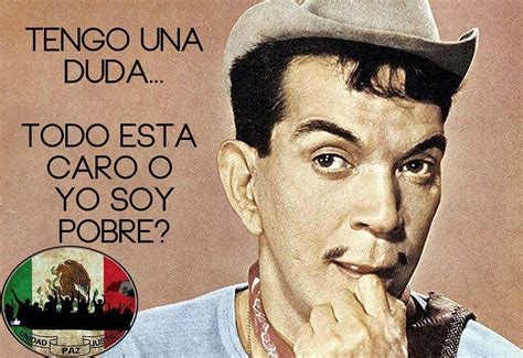 Cantinflas Mexican Quotes, Mexican Humor, Boss Quotes, Memes Quotes, Funny Photos, Funny Images ...