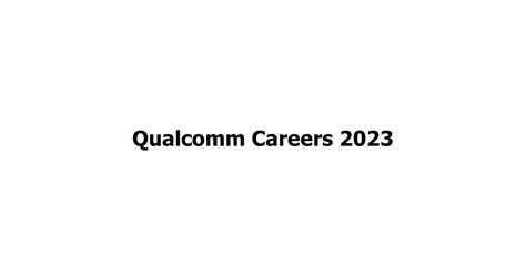 Qualcomm Careers 2023 | Jobs Adda | Limited Seats – Jobs Adda