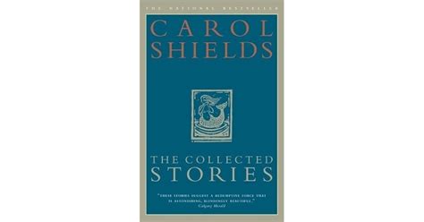 The Collected Stories of Carol Shields by Carol Shields — Reviews, Discussion, Bookclubs, Lists