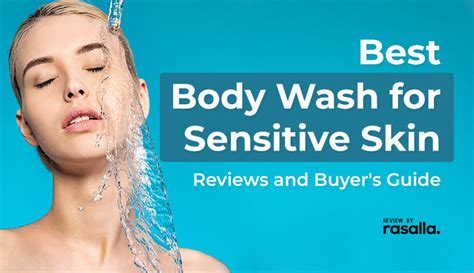 12 Best Body Wash For Sensitive Skin Reviews And Buyer's Guide 2022