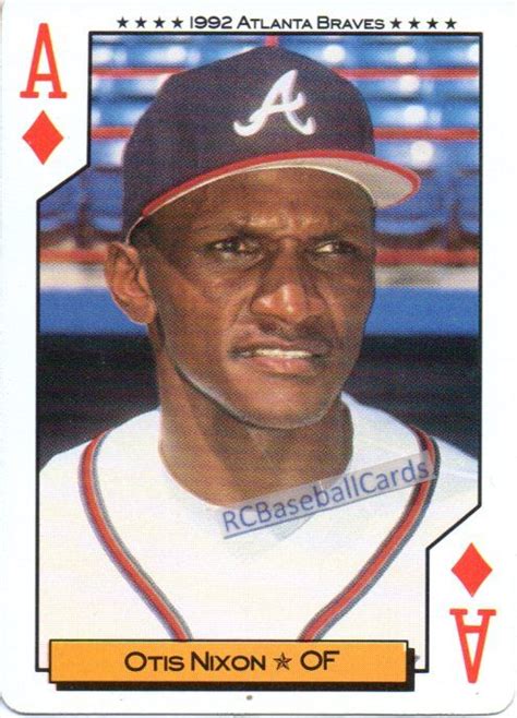 1992 Otis Nixon, Braves, 1 Bicycle A diamonds Atlanta Braves Baseball, Baseball Fan, Baseball ...