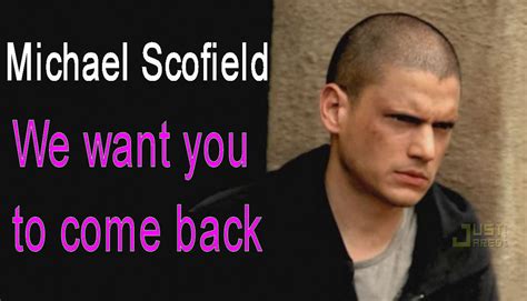 Michael Scofield Quotes. QuotesGram