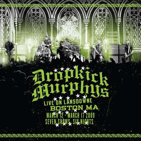 Live On Lansdowne, Boston MA | Dropkick Murphys