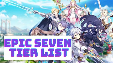 Epic Seven Tier List: All Units Ranked & Compared - eXputer.com