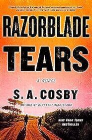 Razorblade Tears, S. A. Cosby. (Paperback 1250252717)