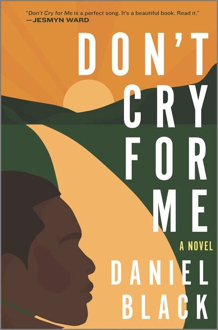 Book Marks reviews of Don't Cry for Me by Daniel Black Book Marks