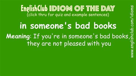 in someone's bad books | Idioms and phrases, English phrases, English ...