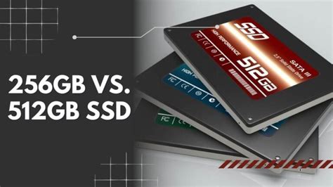 256GB VS. 512GB SSD: How Much Storage Is Better For You?