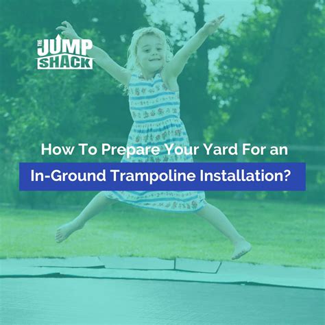 How To Prepare A Yard For An In-Ground Trampoline Installation?