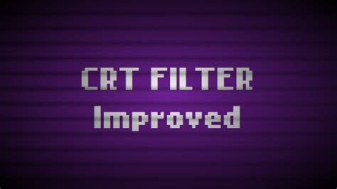 CRT Filter Improved