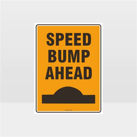 Speed Bump Ahead Sign - Notice/Information Sign - HAZARD SIGNS NZ