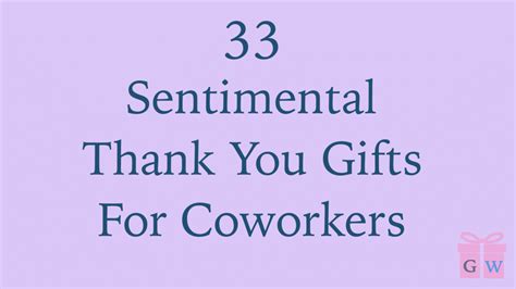 33 Sentimental Thank You Gifts For Coworkers | GiftingWho