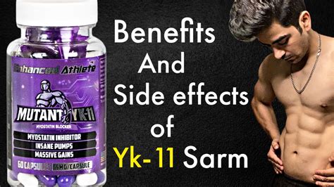 Yk 11 Sarm || Benefits and Side Effects of Yk 11 Sarm - YouTube