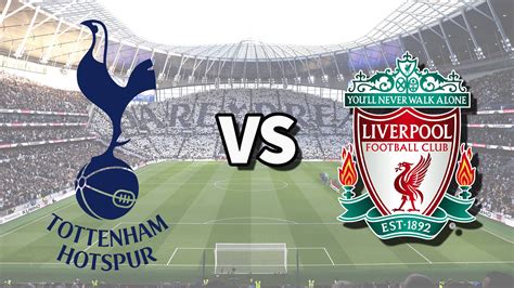 Tottenham vs Liverpool live stream and how to watch Premier League game online, lineups | Tom's ...