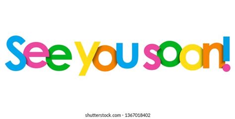 1,469 See You Soon Images, Stock Photos & Vectors | Shutterstock