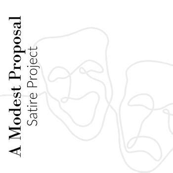 A Modest Proposal: Satire Project by Literature n Lattes | TPT