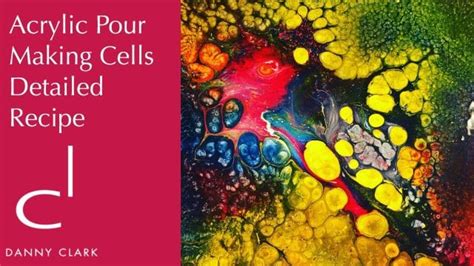 Acrylic Pouring Cells Recipe: How to Make Beautiful Cells