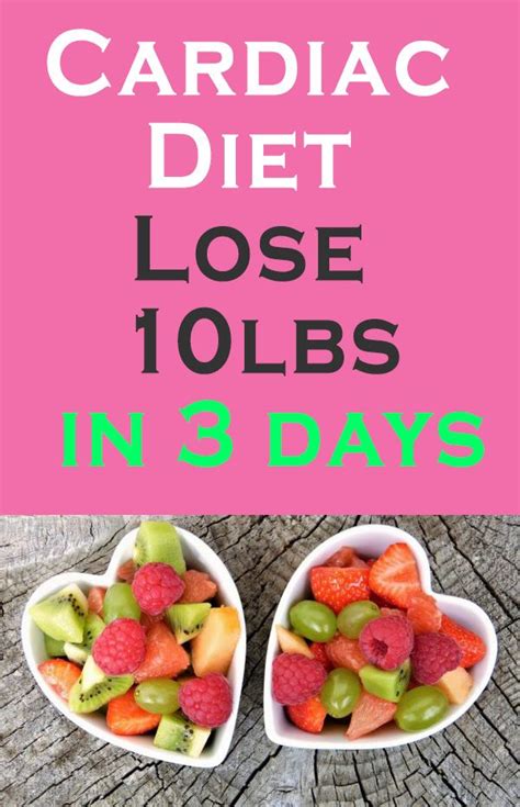 Cardiac Diet - Lose 10lbs in 3 days | Cardiac diet, Cardiac diet ...