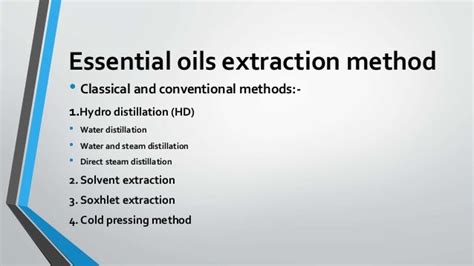 Different methods of extraction of essential oil