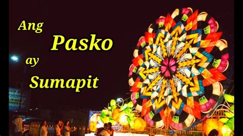 ANG PASKO AY SUMAPIT -LYRICS - YouTube