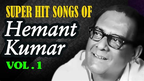 Superhit Songs of Legendary Singer Hemant Kumar - Jukebox - YouTube