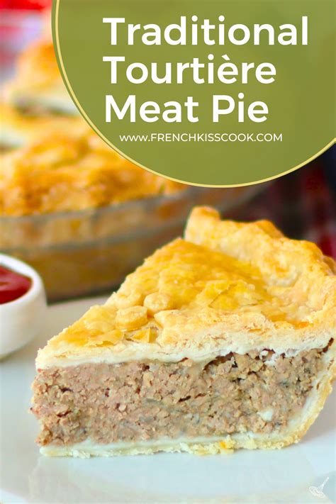 Traditional French Canadian Tourtière - French Kiss Cook