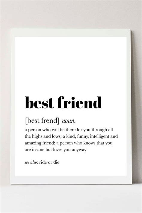 a white poster with the words best friend in black and white on it's front