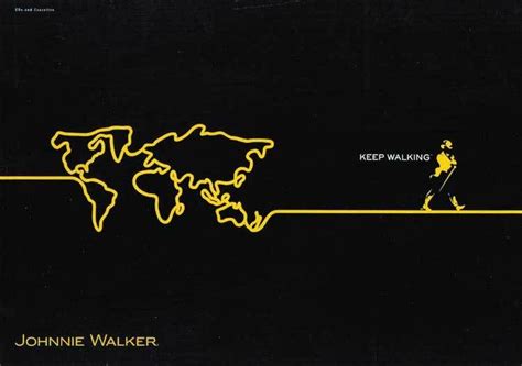 Johnnie Walker - Keep Walking | Johnnie walker, Keep walking, Inspirational words