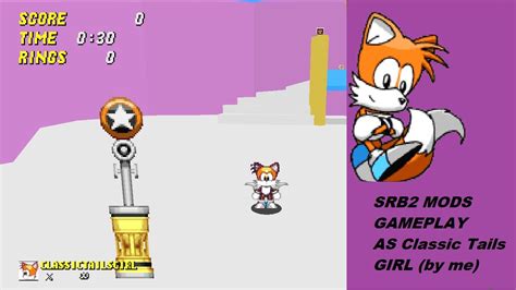 SRB2 MODS GAMEPLAY as Classic Tails Girl by me LINK IN DESC - YouTube