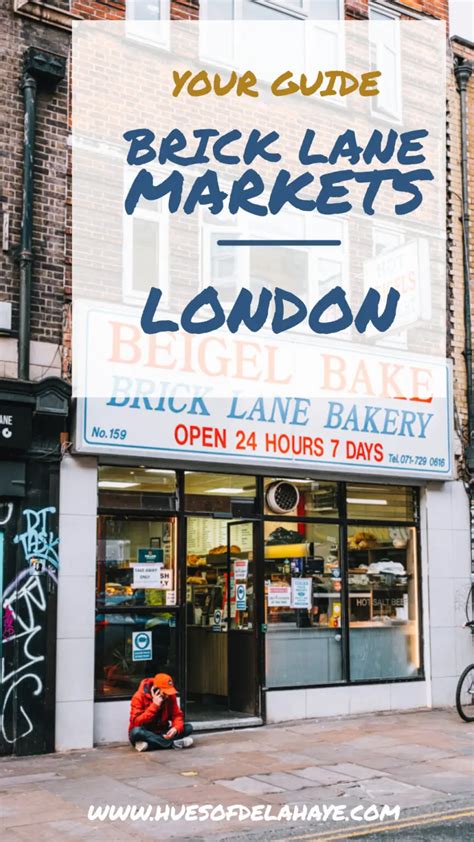 Brick Lane Market London | Sunday Markets, Food Stalls, & More | Hues Of Delahaye