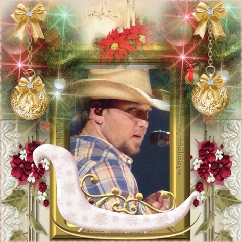 Jason Aldean Made by Debbie Leon ~CrazyAldeanGal~ | Happy holidays ...