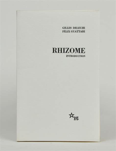 DELEUZE (Gilles) & GUATTARI (Félix) Rhizome Editions de Minuit 1976